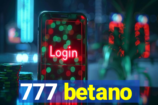 777 betano