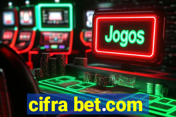 cifra bet.com