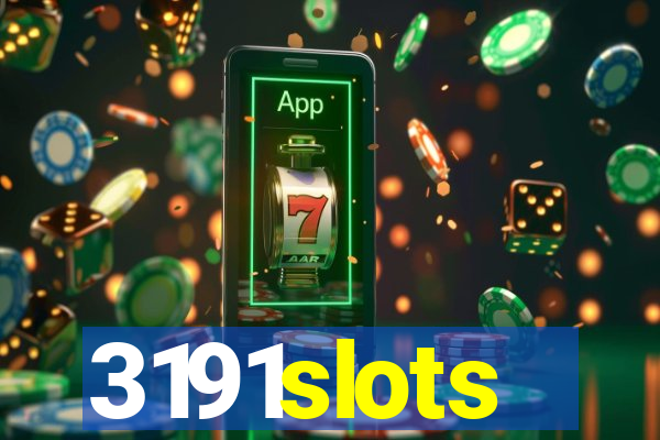 3191slots