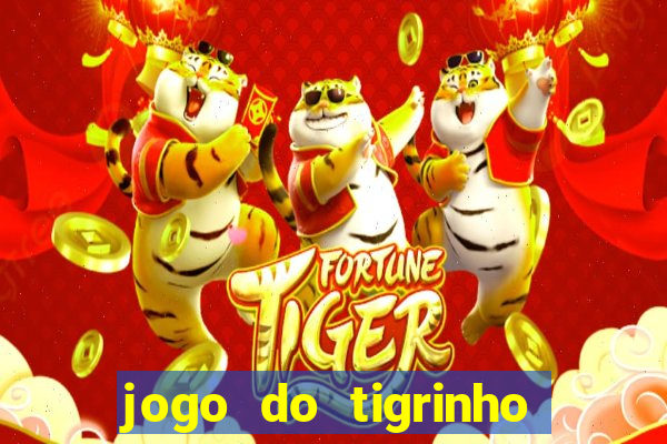 jogo do tigrinho maior que a bolsa