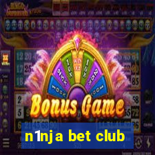 n1nja bet club