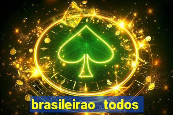 brasileirao todos os jogos