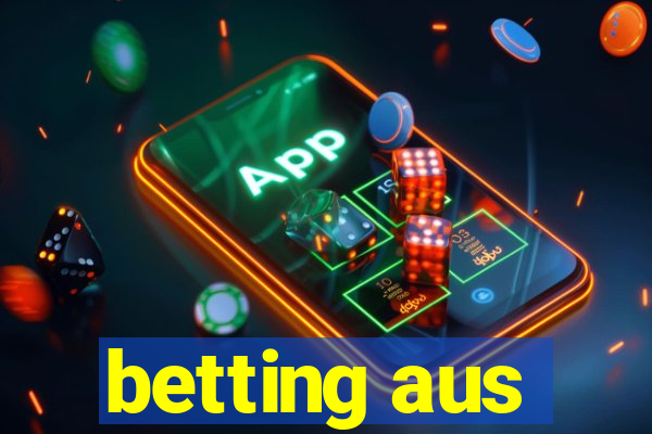 betting aus