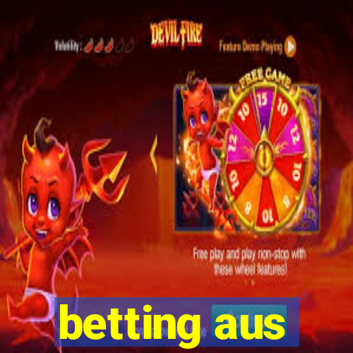 betting aus