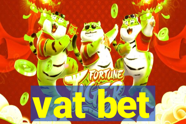 vat bet