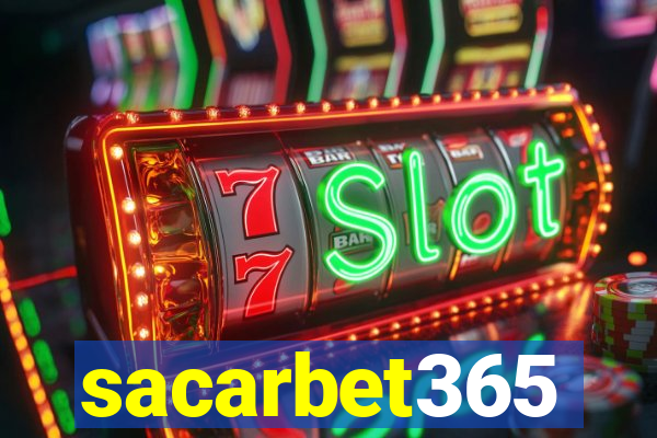 sacarbet365