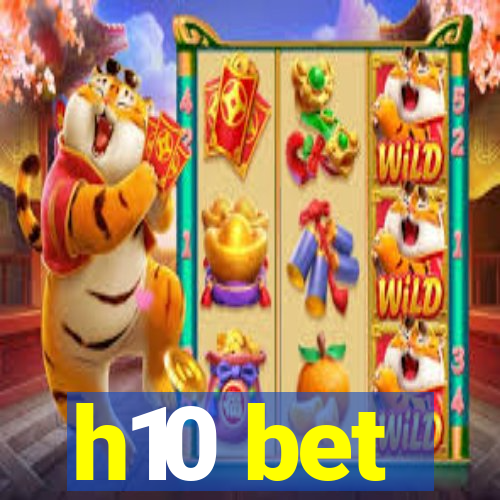 h10 bet