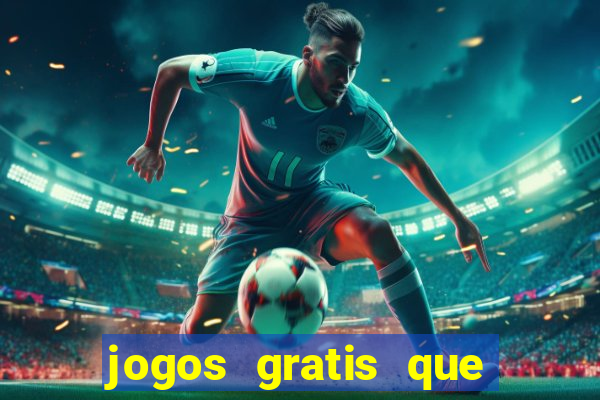 jogos gratis que pagam dinheiro de verdade