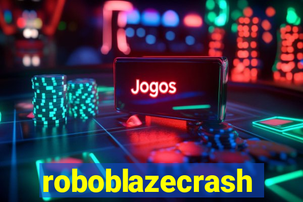 roboblazecrash