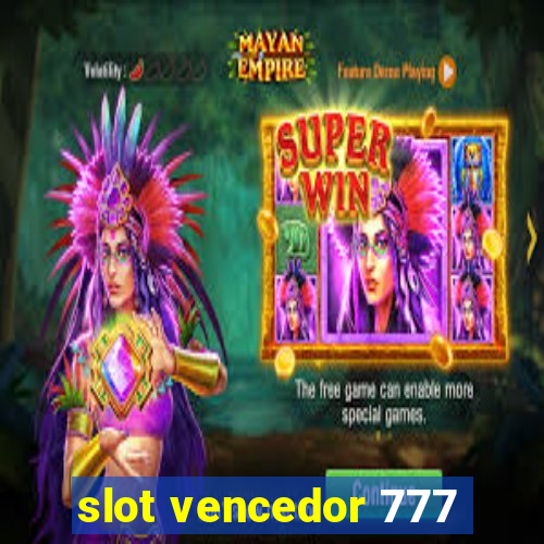 slot vencedor 777