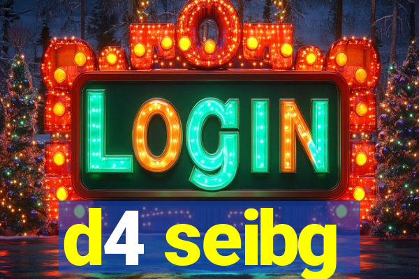 d4 seibg