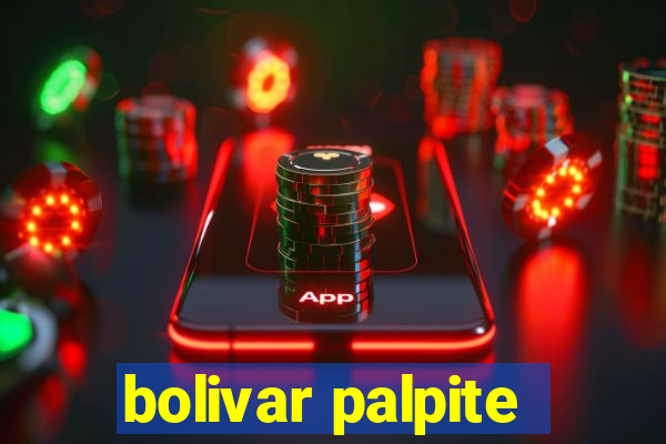 bolivar palpite