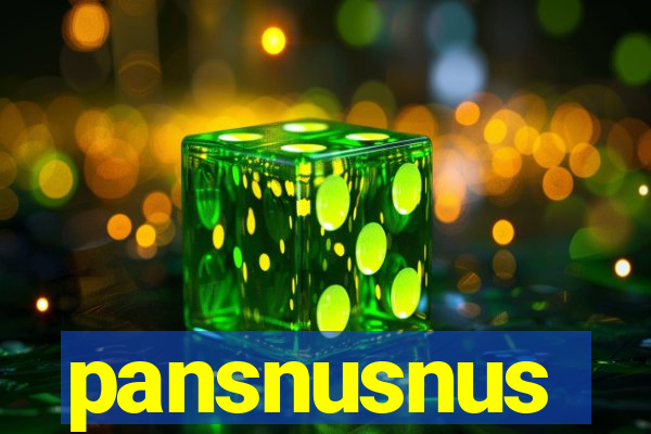 pansnusnus