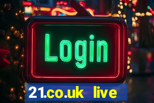 21.co.uk live casino bonus