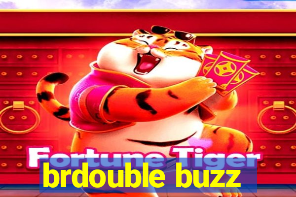 brdouble buzz