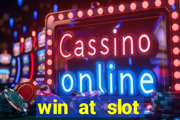 win at slot machines in casinos