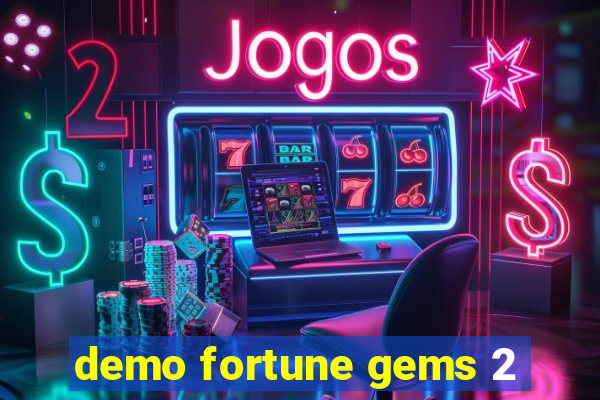 demo fortune gems 2