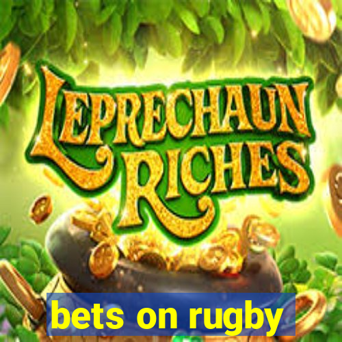 bets on rugby