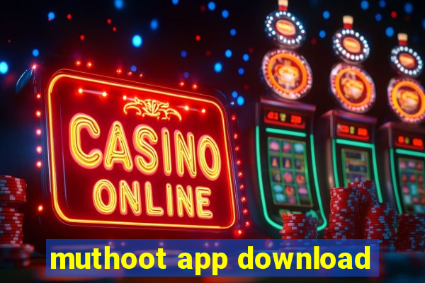 muthoot app download