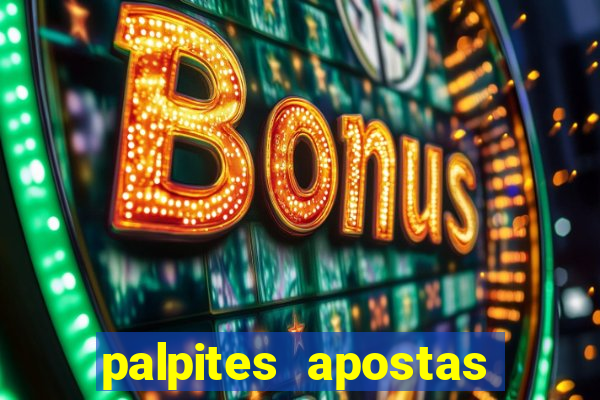 palpites apostas esportivas hoje