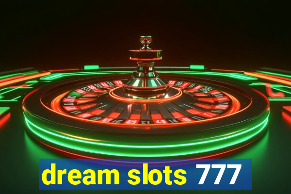 dream slots 777