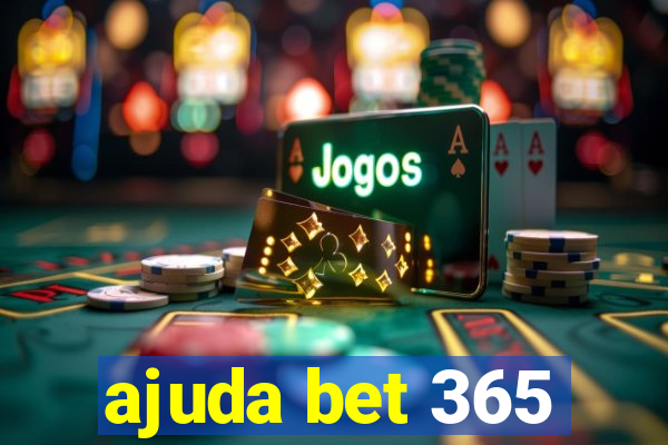 ajuda bet 365