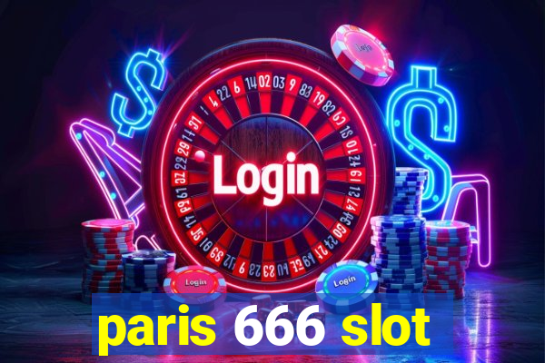 paris 666 slot