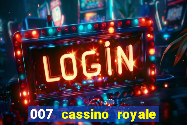 007 cassino royale download dublado avi