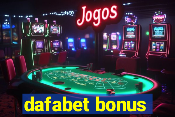 dafabet bonus