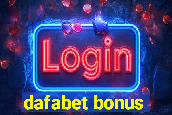 dafabet bonus