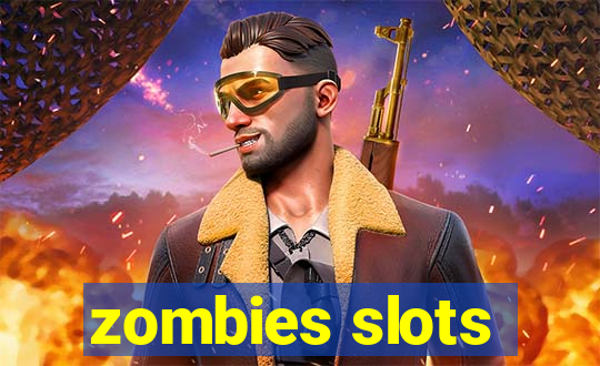 zombies slots