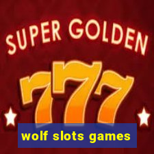 wolf slots games