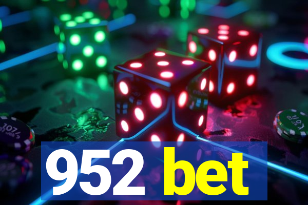 952 bet