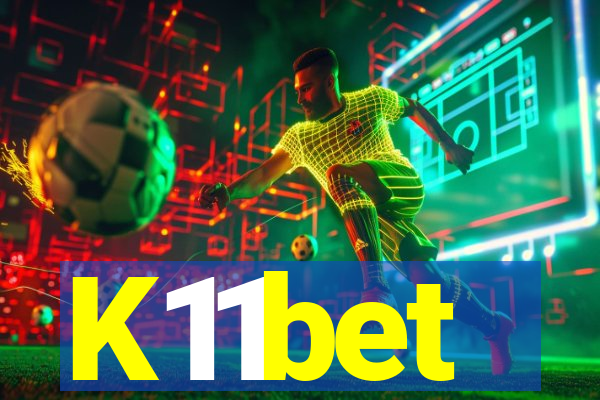 K11bet