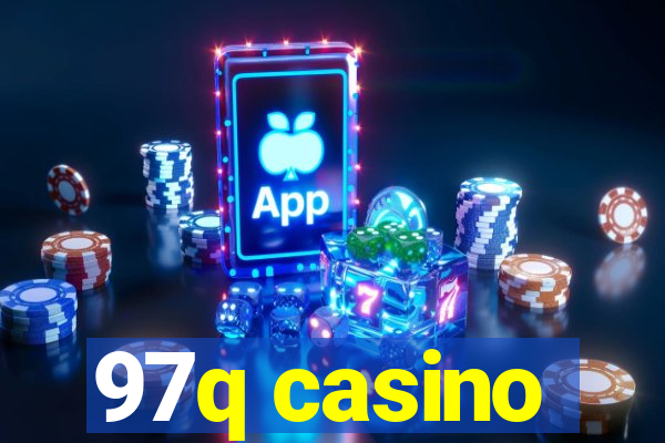 97q casino