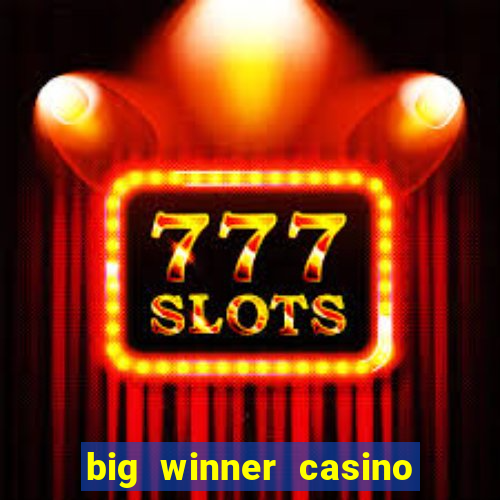 big winner casino paytm cash