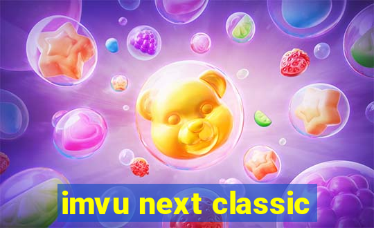 imvu next classic