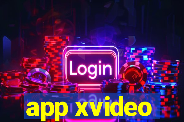 app xvideo