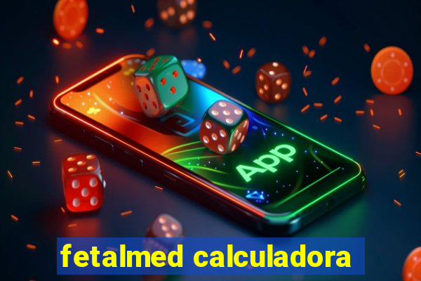 fetalmed calculadora