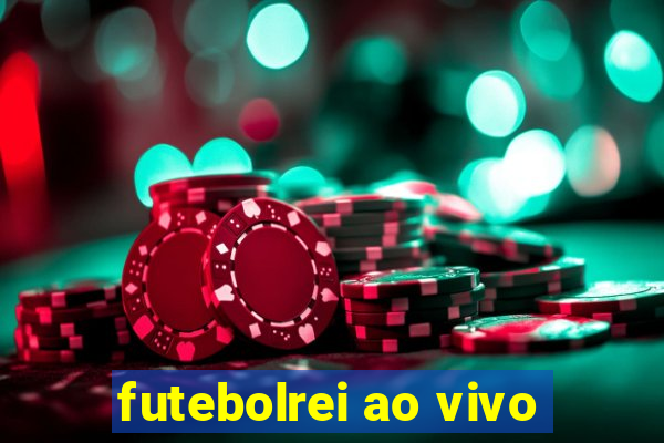 futebolrei ao vivo