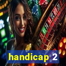 handicap 2