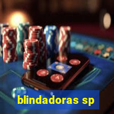 blindadoras sp