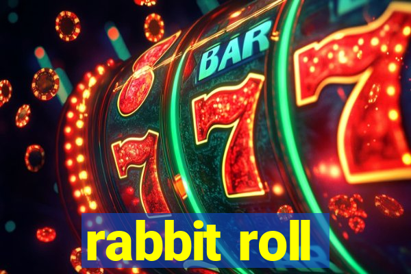 rabbit roll