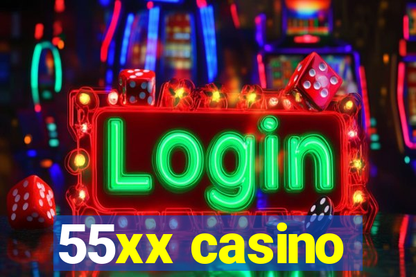 55xx casino