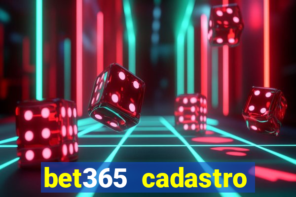 bet365 cadastro login entrar