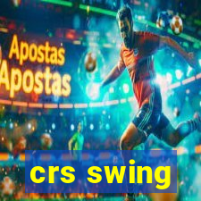 crs swing