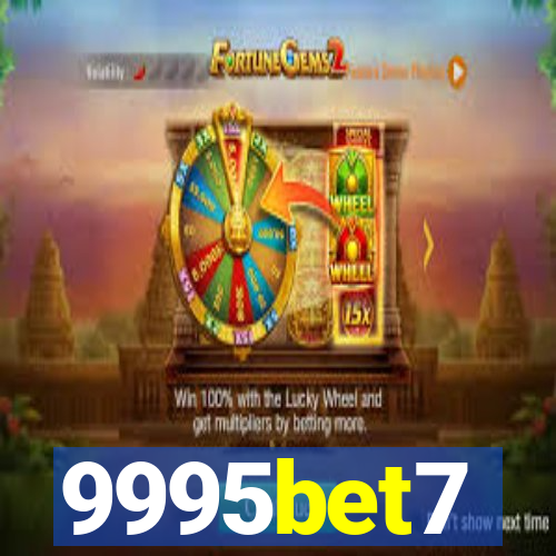 9995bet7