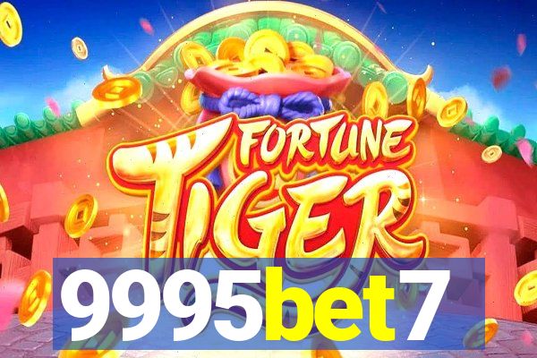 9995bet7