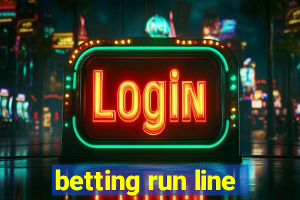 betting run line