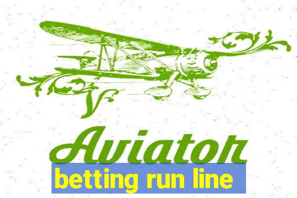 betting run line